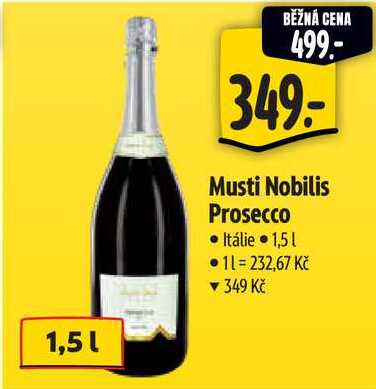 Musti Nobilis Prosecco, 1,5 l